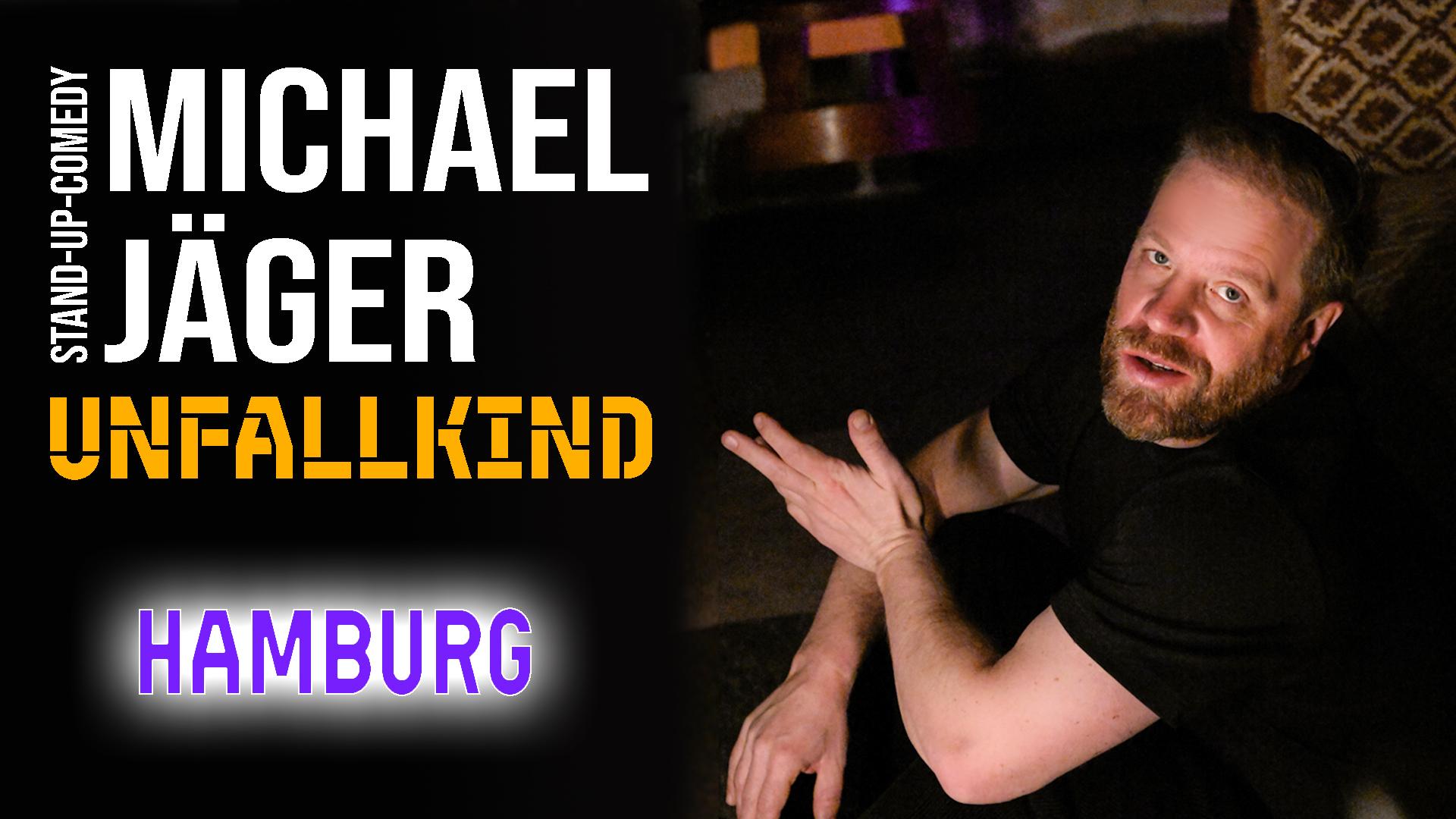 Michael Jäger - Unfallkind (Hamburg)