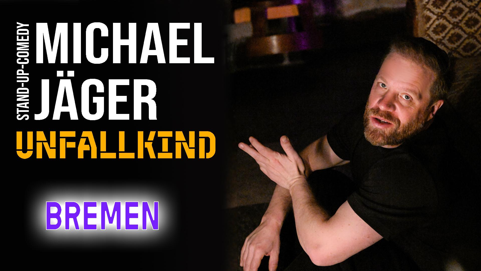 Michael Jäger - Unfallkind (Bremen)