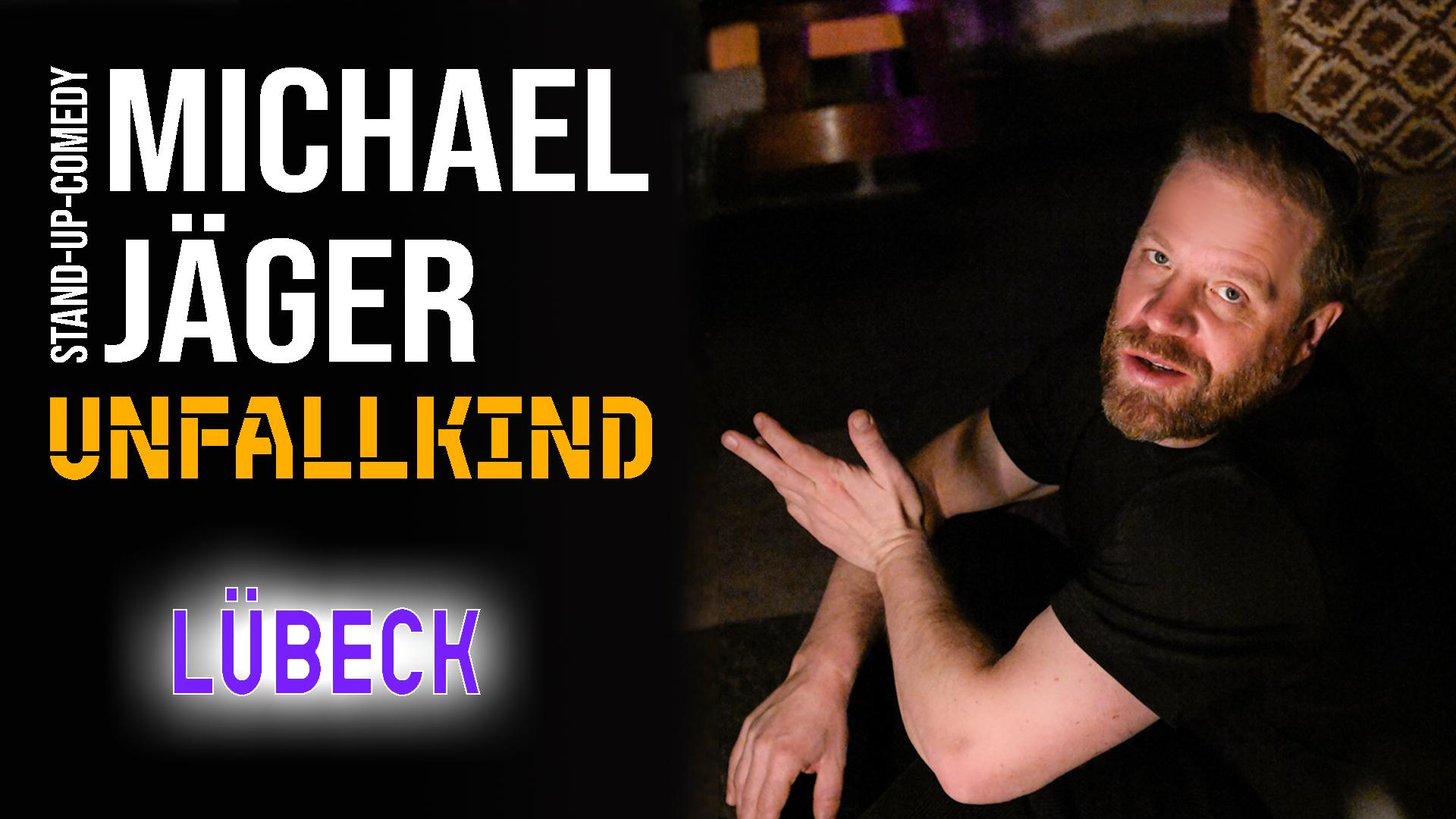Michael Jäger - Unfallkind (Lübeck)