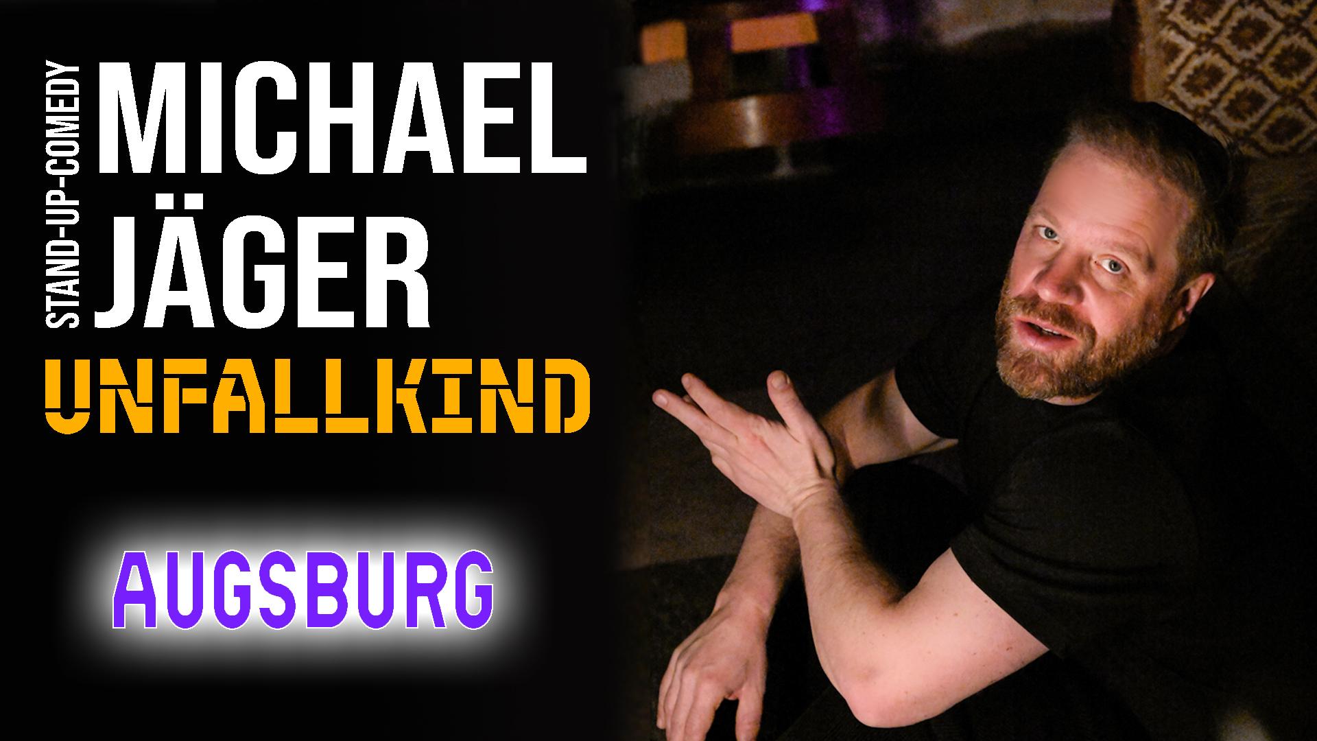 Michael Jäger - Unfallkind (Augsburg)