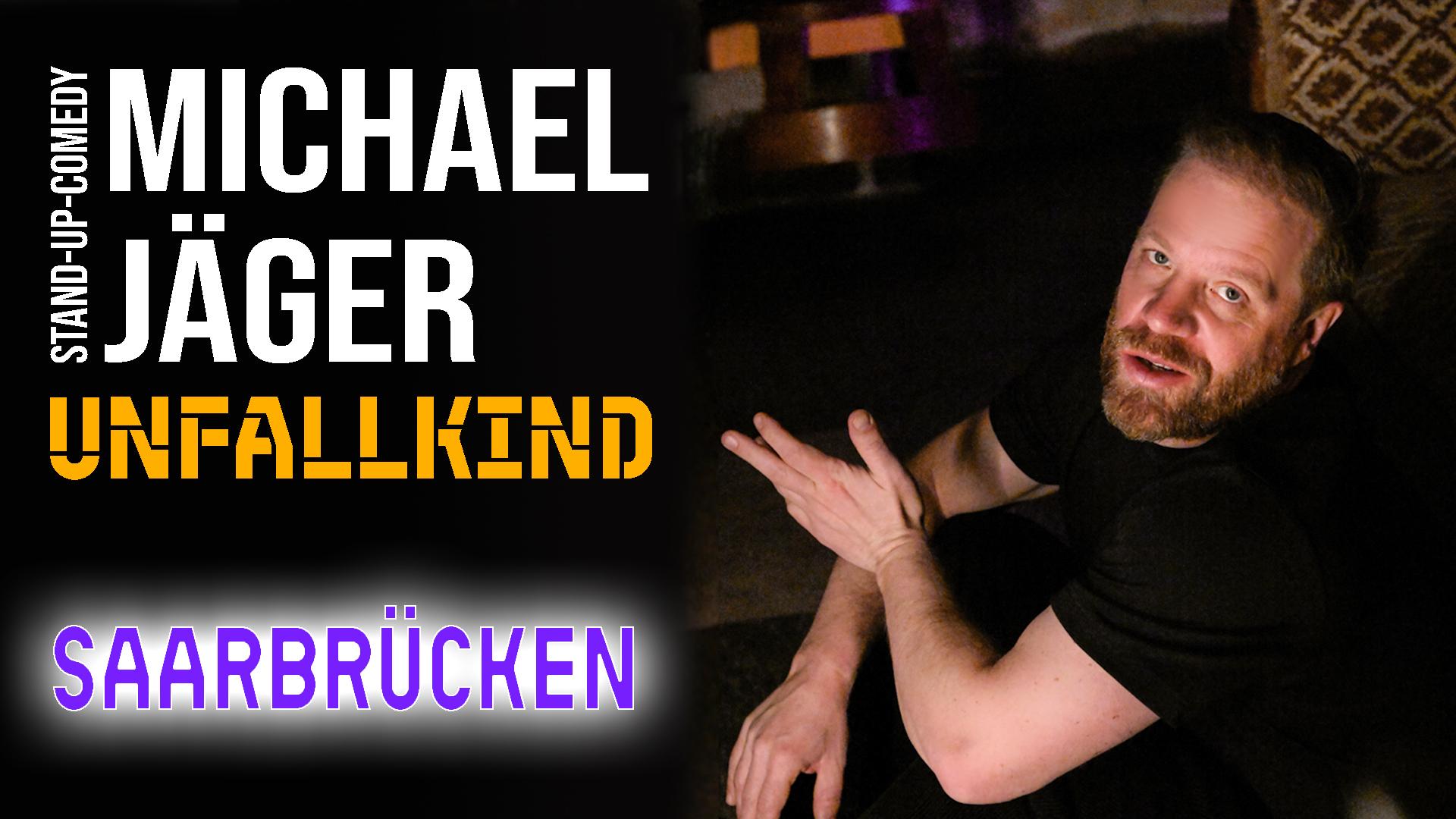 Michael Jäger - Unfallkind (Saarbrücken)