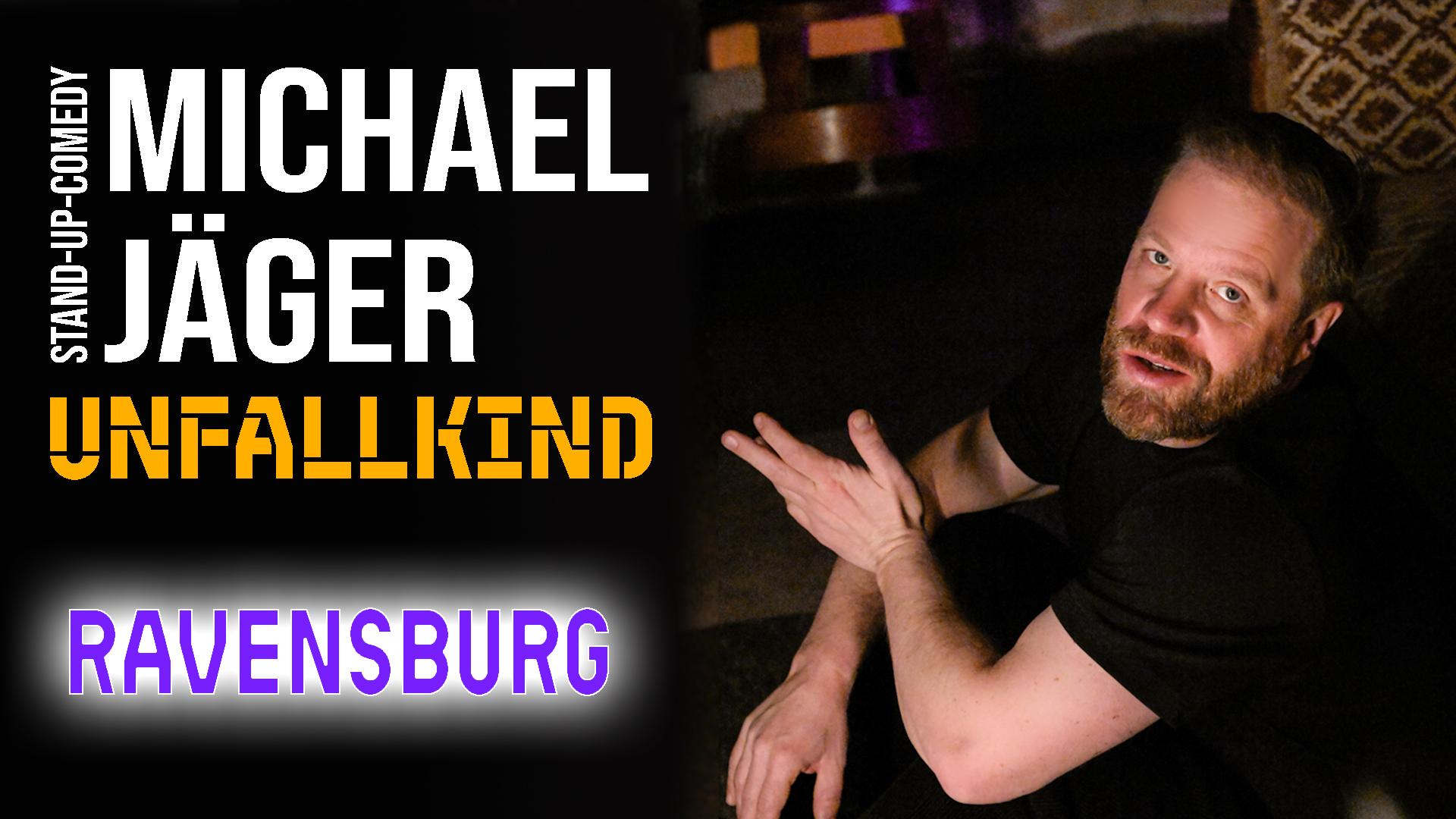 Michael Jäger - Unfallkind (Ravensburg)