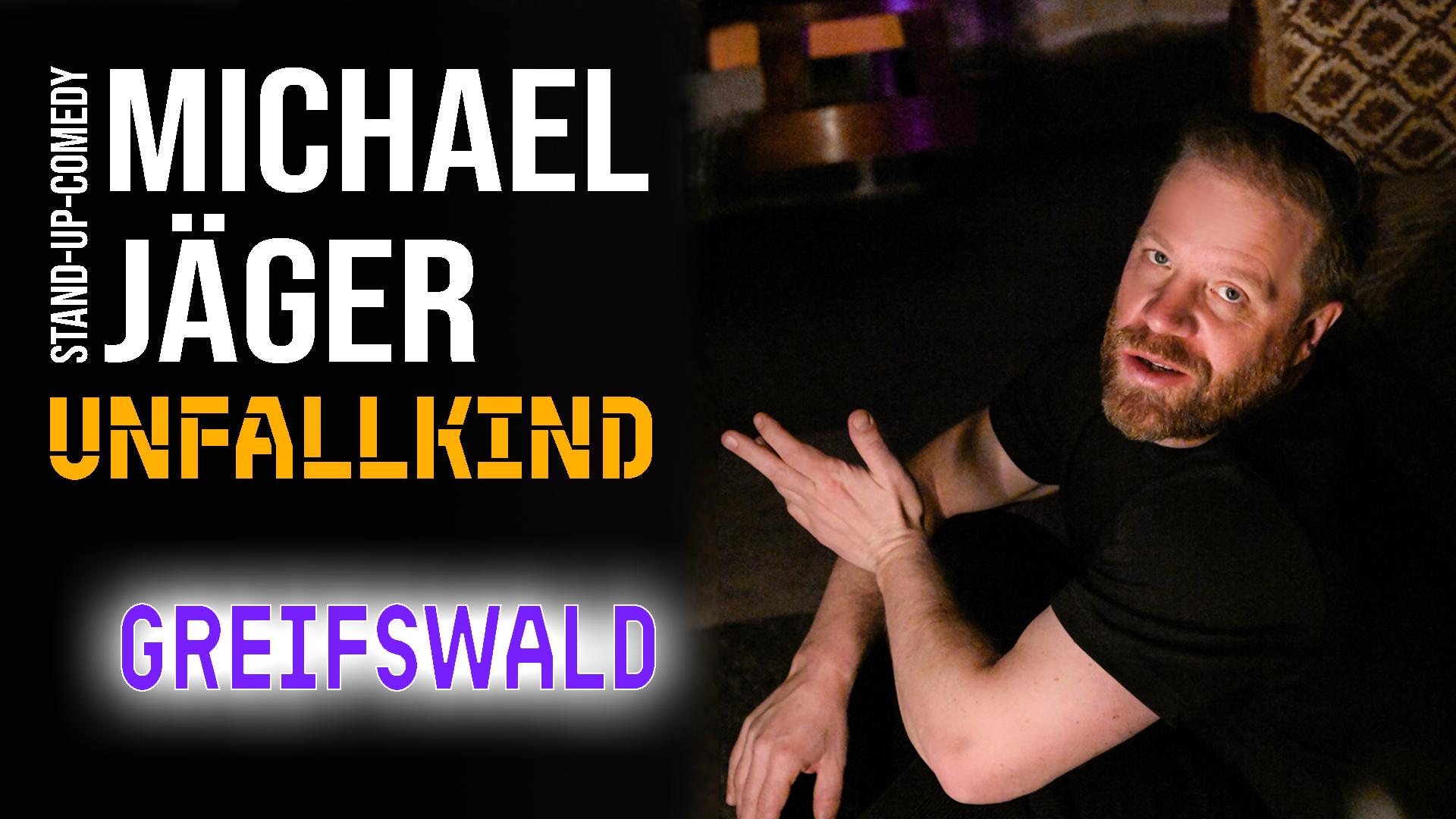 Michael Jäger - Unfallkind (Greifswald)