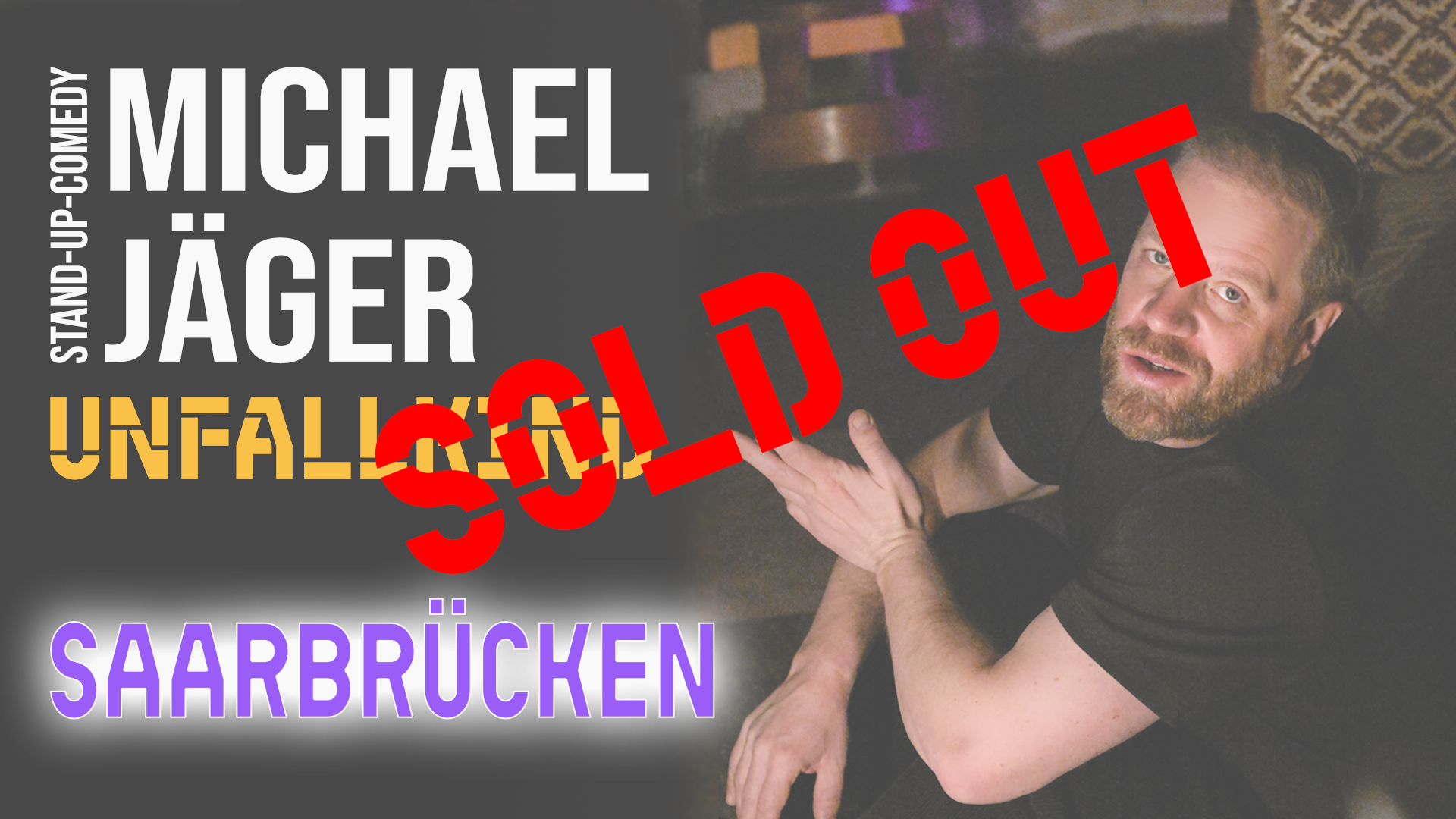 Michael Jäger - Unfallkind (Saarbrücken) - Live in saarbrücken