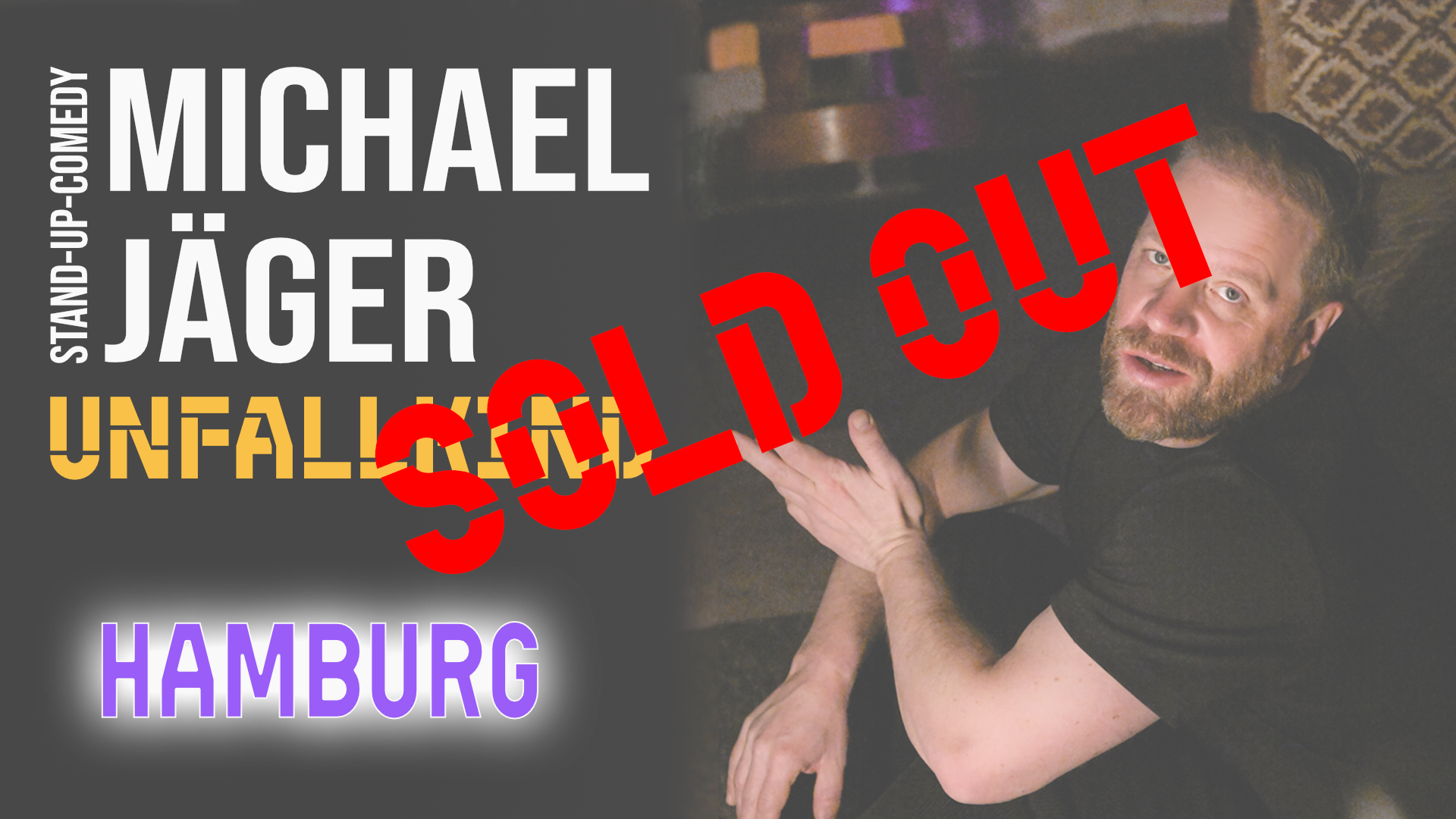 Michael Jäger - Unfallkind (Hamburg) - Live in Hamburg