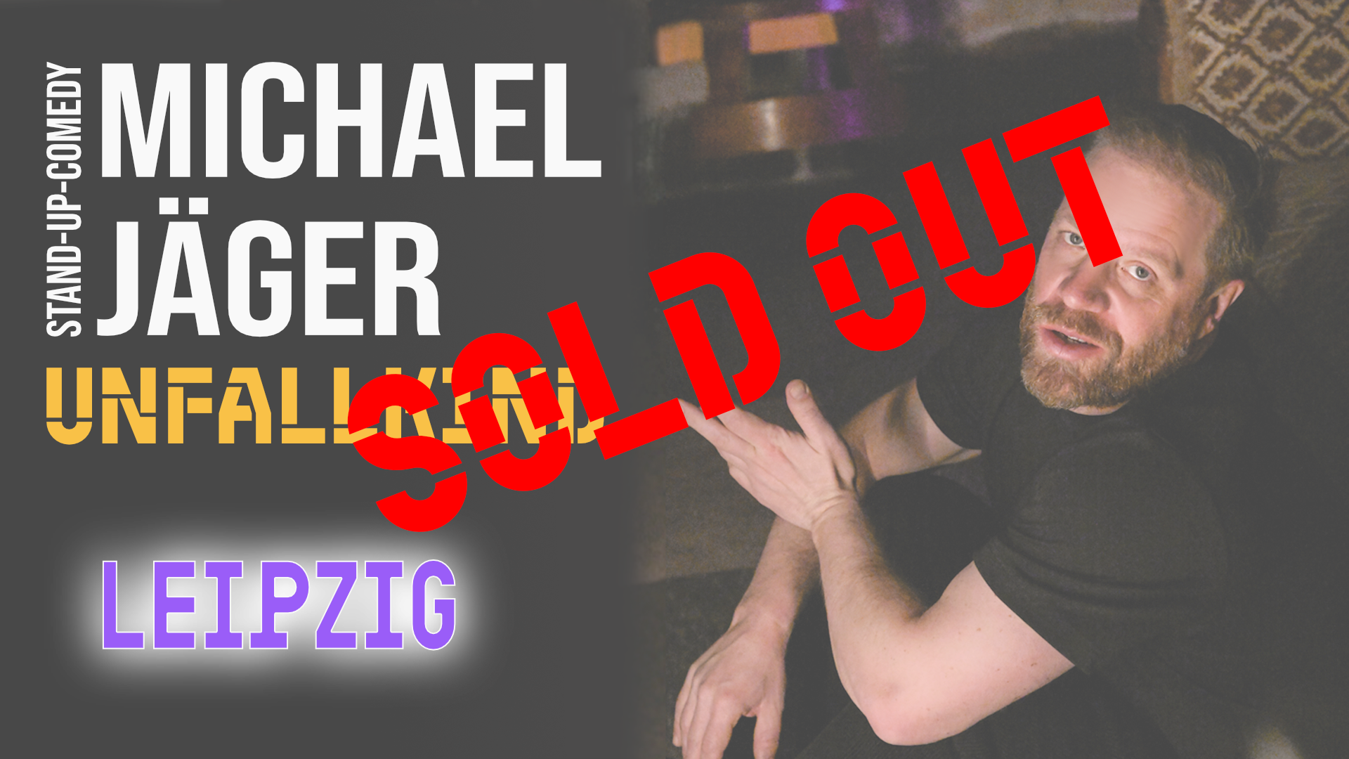 Michael Jäger - Unfallkind (Leipzig) - Live in Leipzig