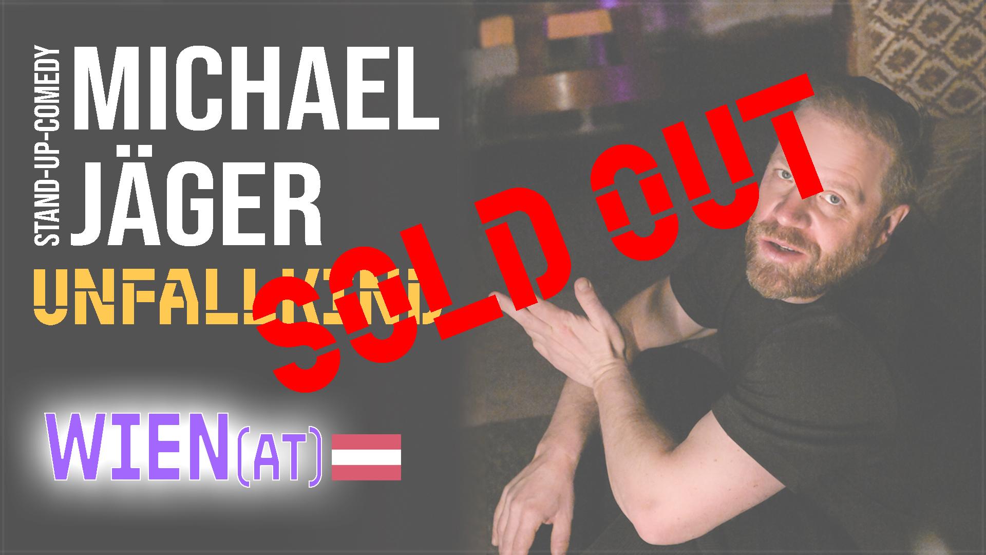Michael Jäger - Unfallkind (Wien) - Live in WIEN 🇦🇹